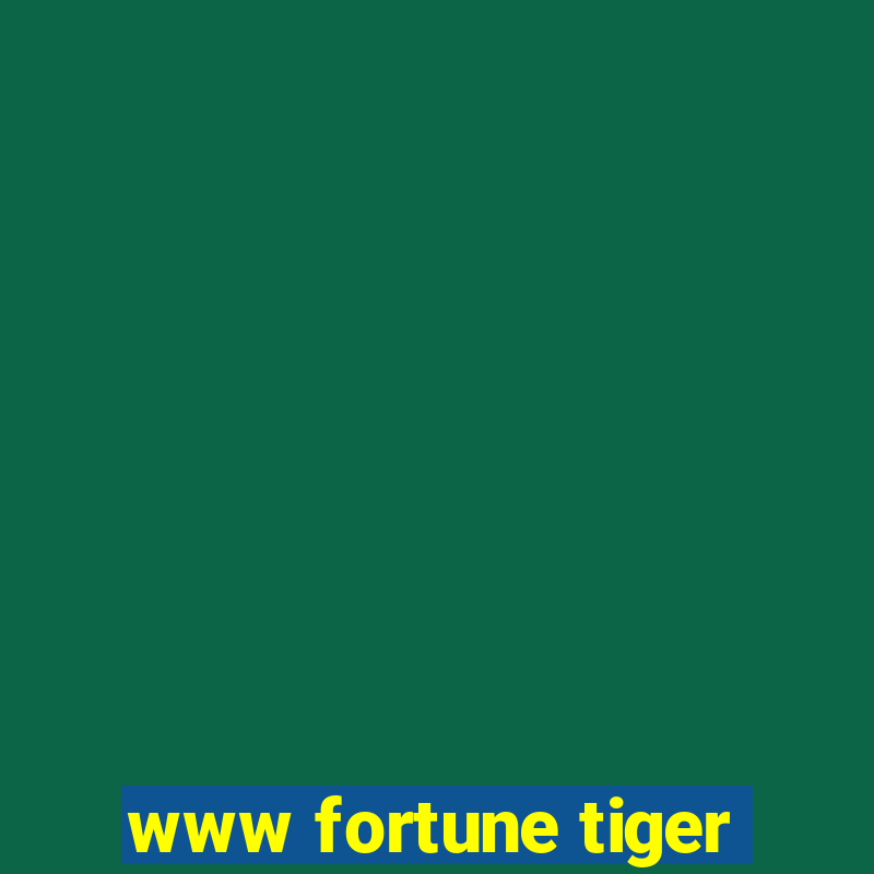 www fortune tiger