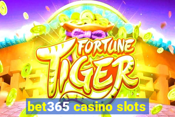 bet365 casino slots