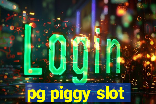 pg piggy slot