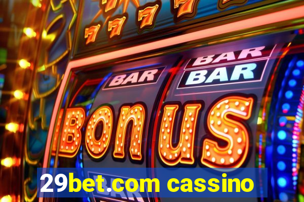 29bet.com cassino