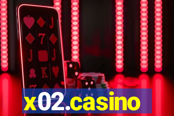 x02.casino