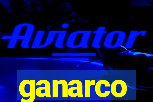 ganarco