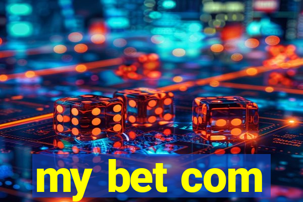 my bet com