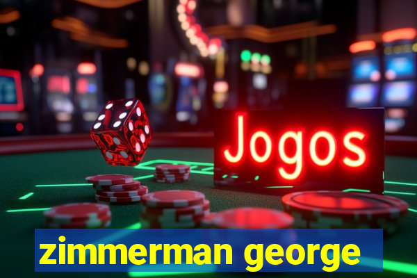 zimmerman george