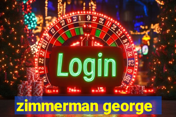 zimmerman george