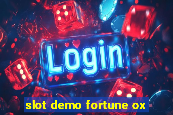 slot demo fortune ox