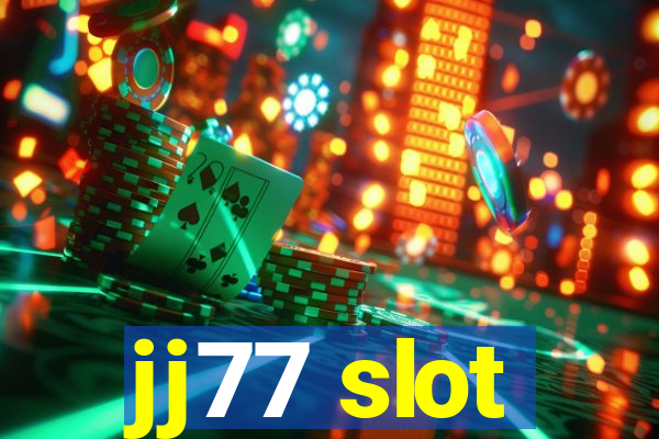 jj77 slot