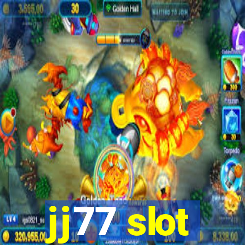 jj77 slot