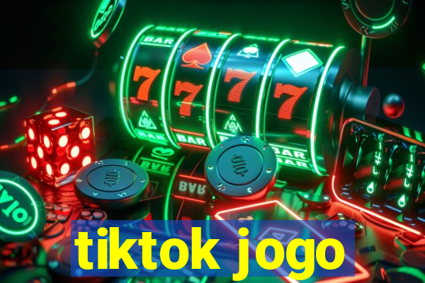 tiktok jogo