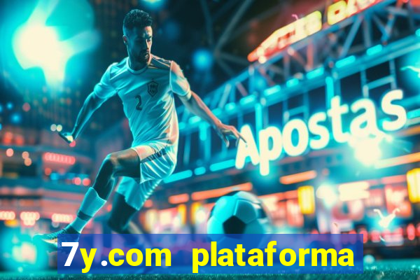 7y.com plataforma de jogos