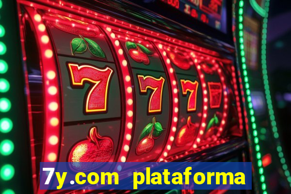 7y.com plataforma de jogos