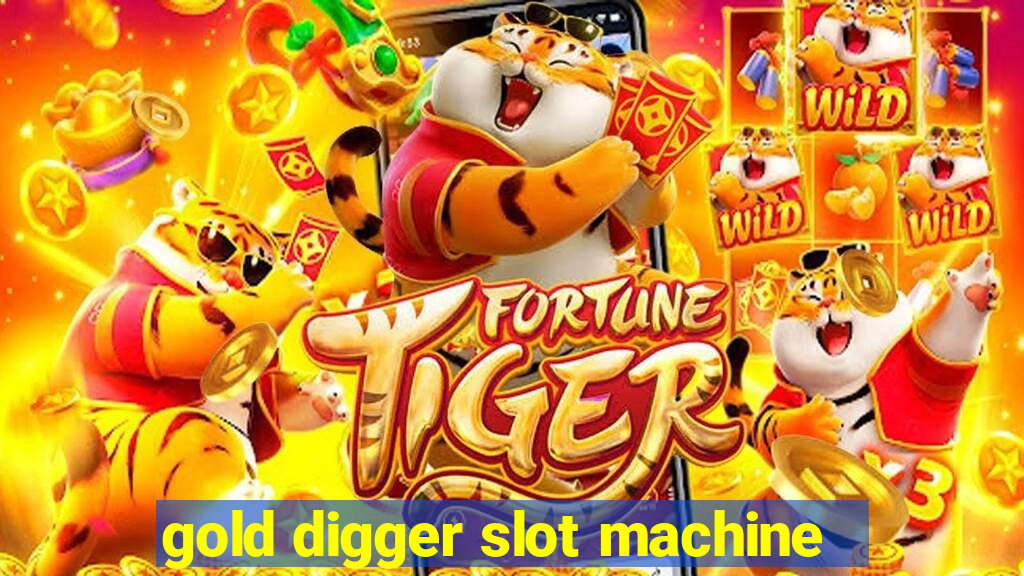 gold digger slot machine