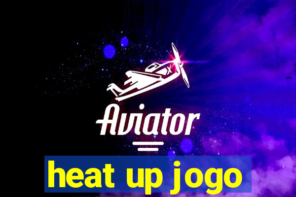 heat up jogo