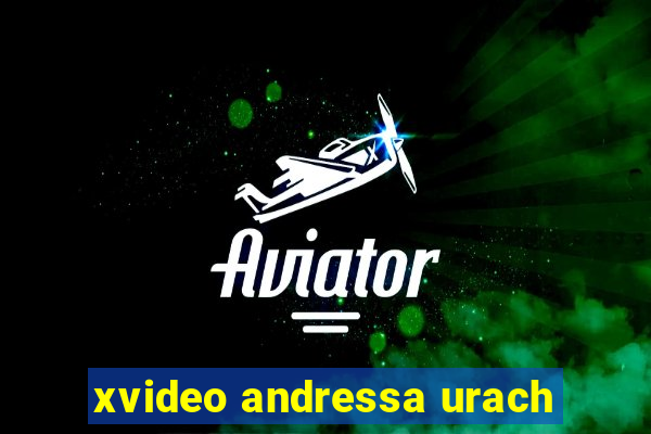 xvideo andressa urach