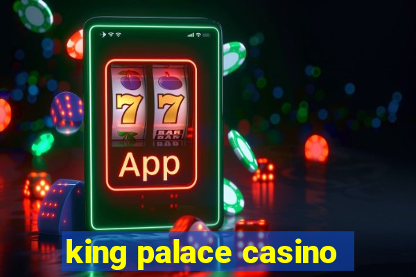 king palace casino