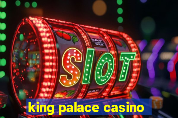 king palace casino