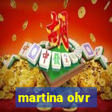 martina olvr