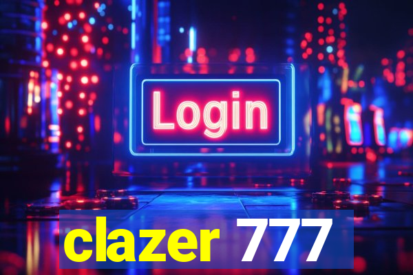 clazer 777