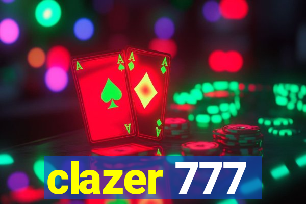 clazer 777