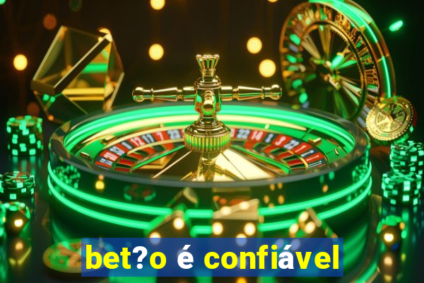 bet?o é confiável