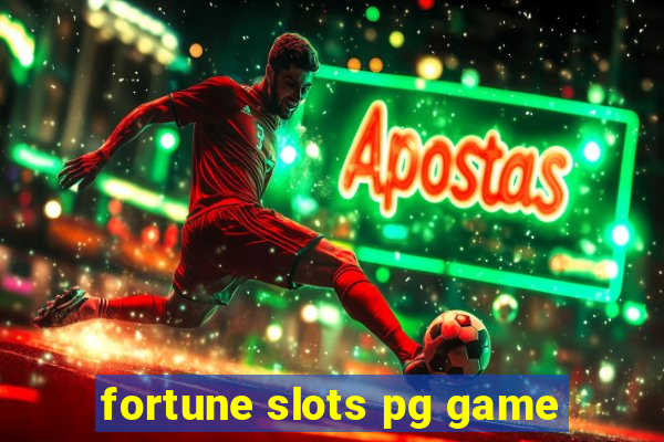 fortune slots pg game