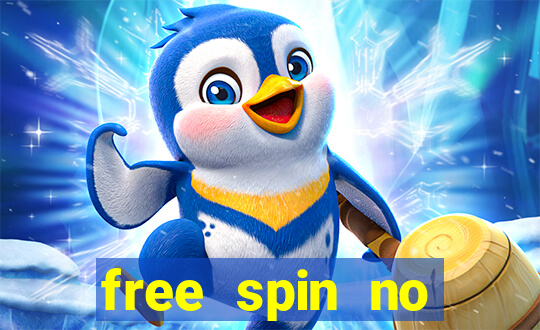 free spin no deposit casino