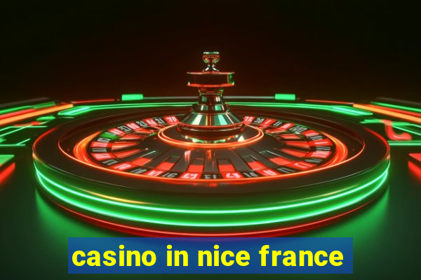 casino in nice france