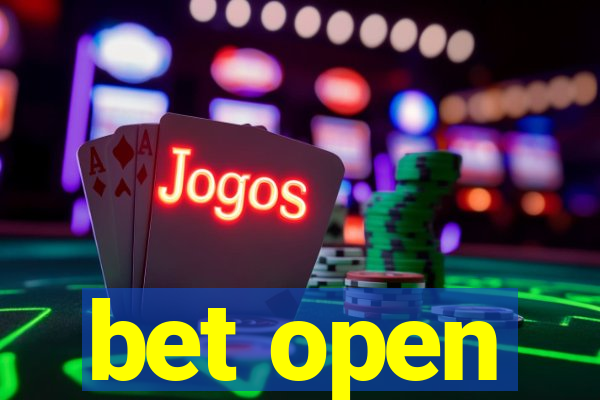 bet open