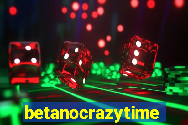 betanocrazytime