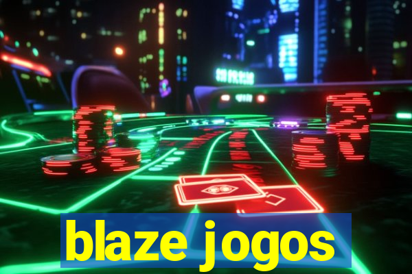 blaze jogos