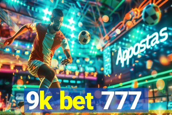 9k bet 777