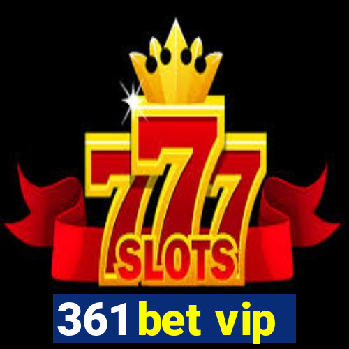 361 bet vip