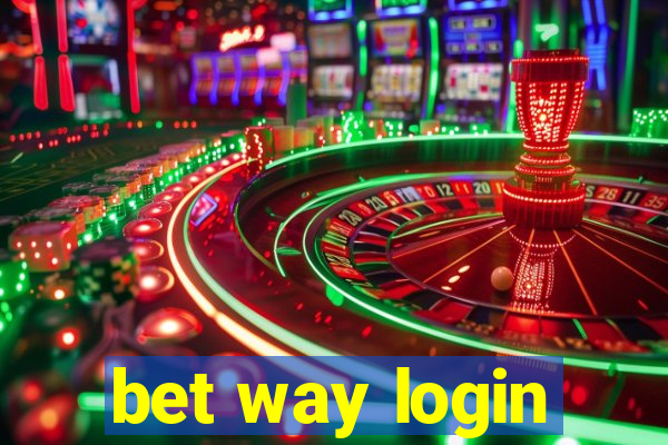 bet way login