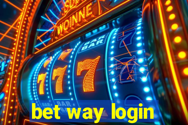 bet way login