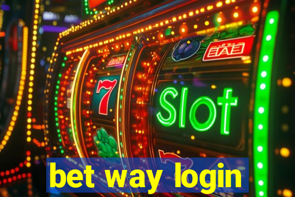 bet way login