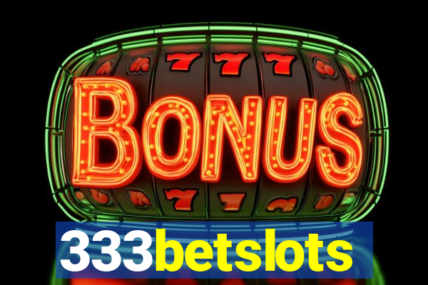 333betslots