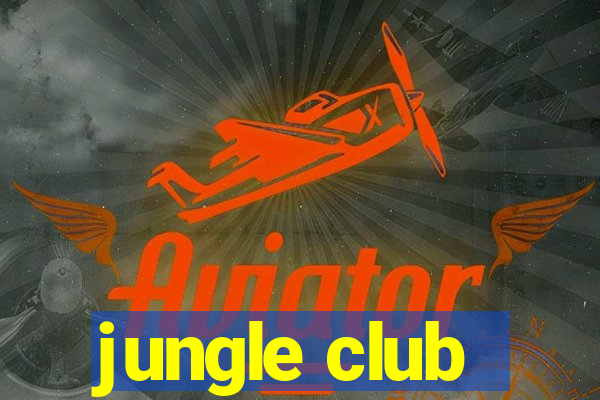 jungle club