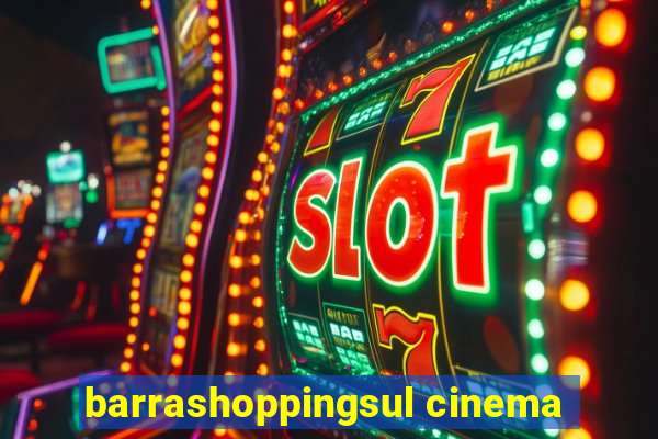 barrashoppingsul cinema