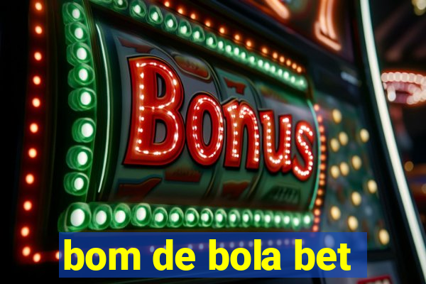 bom de bola bet