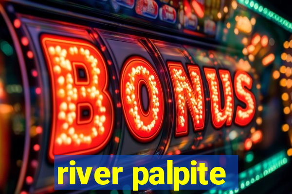 river palpite