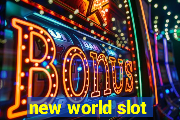 new world slot