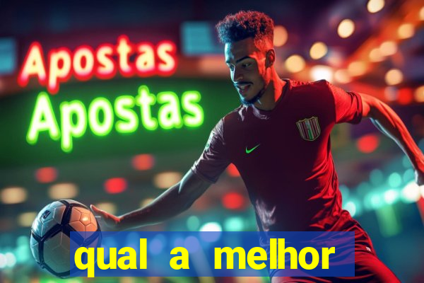 qual a melhor plataforma de jogos de aposta