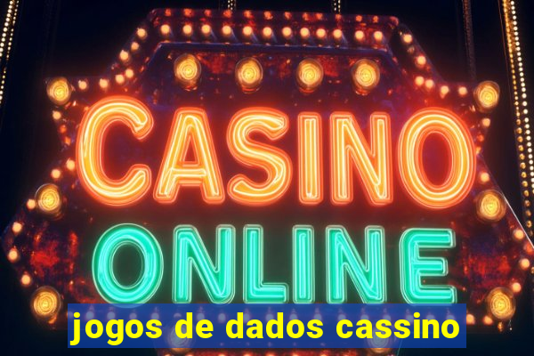 jogos de dados cassino