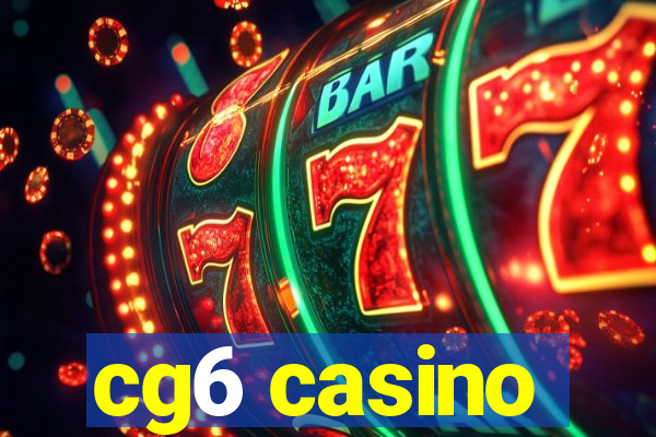 cg6 casino