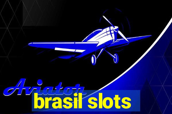 brasil slots