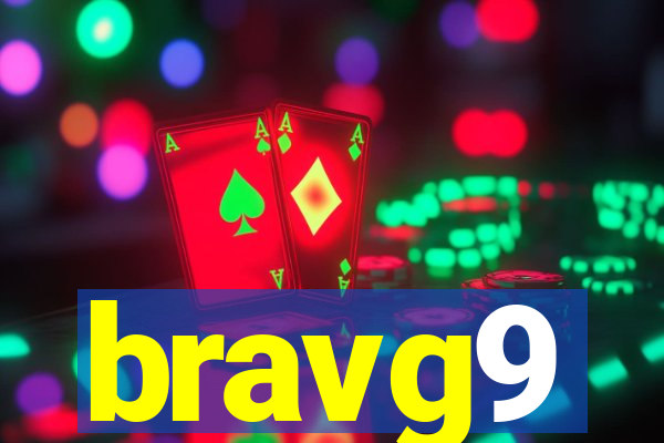 bravg9