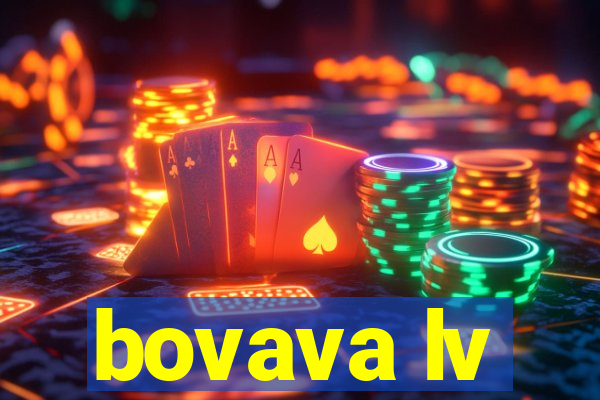 bovava lv