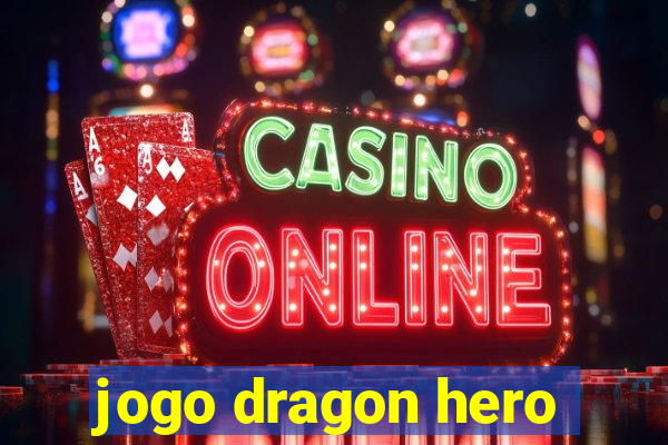 jogo dragon hero