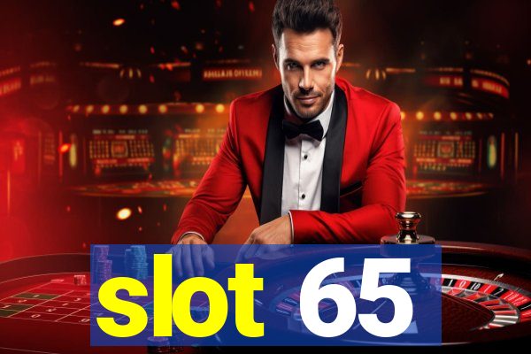 slot 65