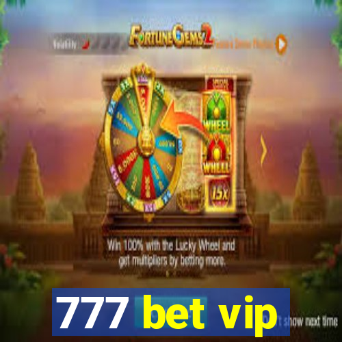 777 bet vip